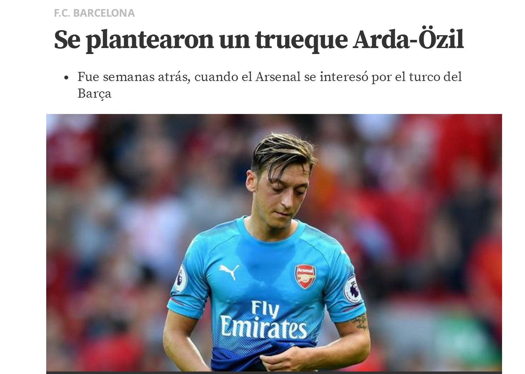 世体:阿森纳和巴萨曾商讨图兰与厄齐尔互换东